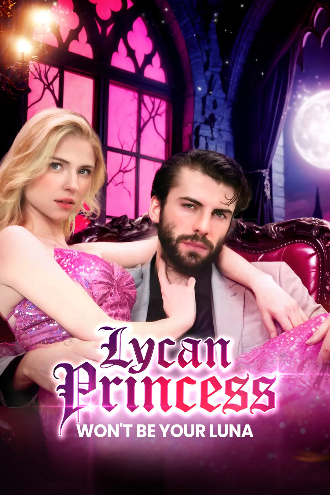 Lycan Princess Won't Be Your Luna poster