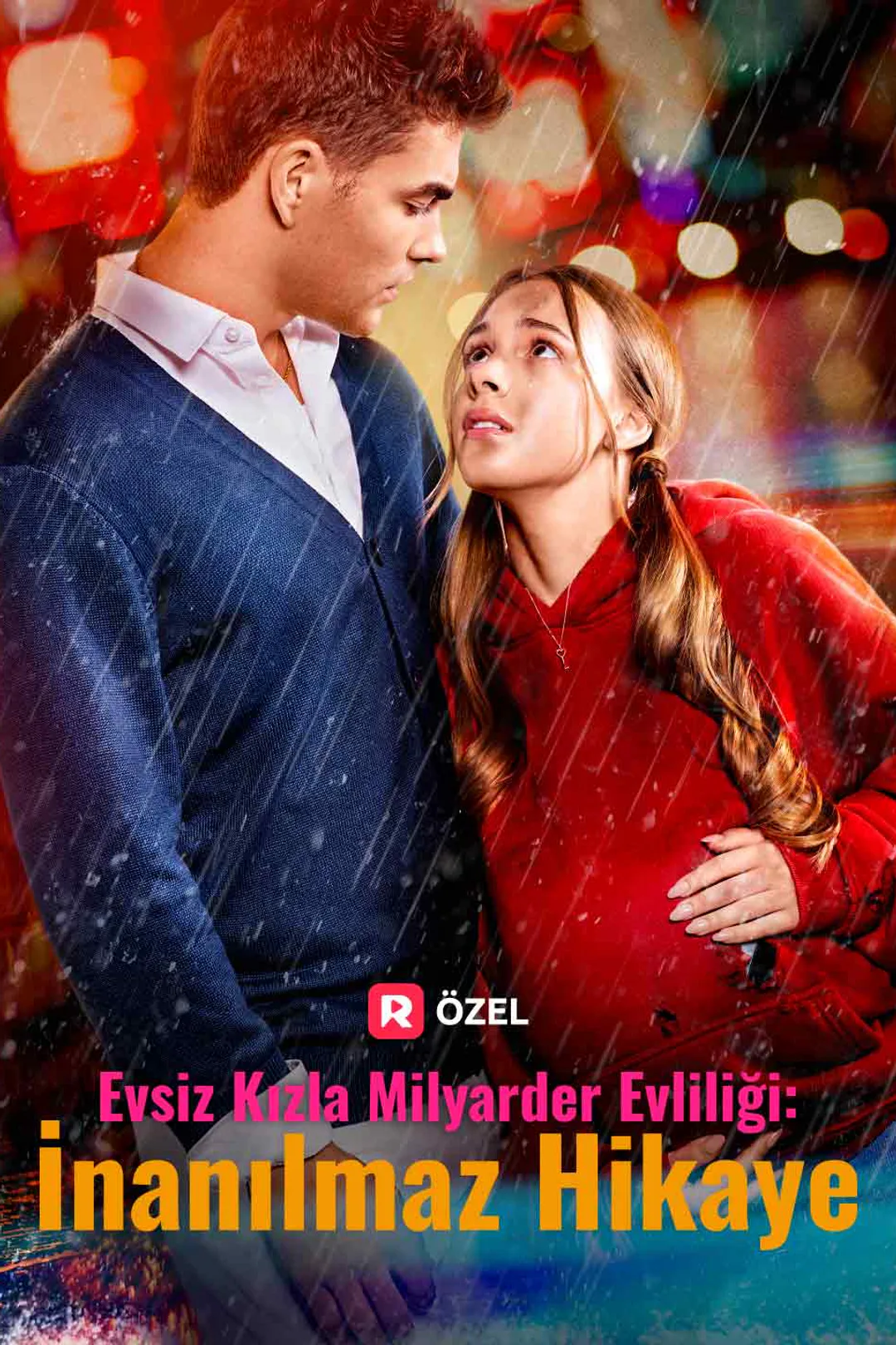 Evsiz Kızla Milyarder Evliliği: İnanılmaz Hikaye afişi