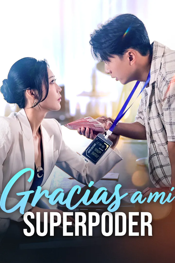 Póster de Gracias a mi superpoder