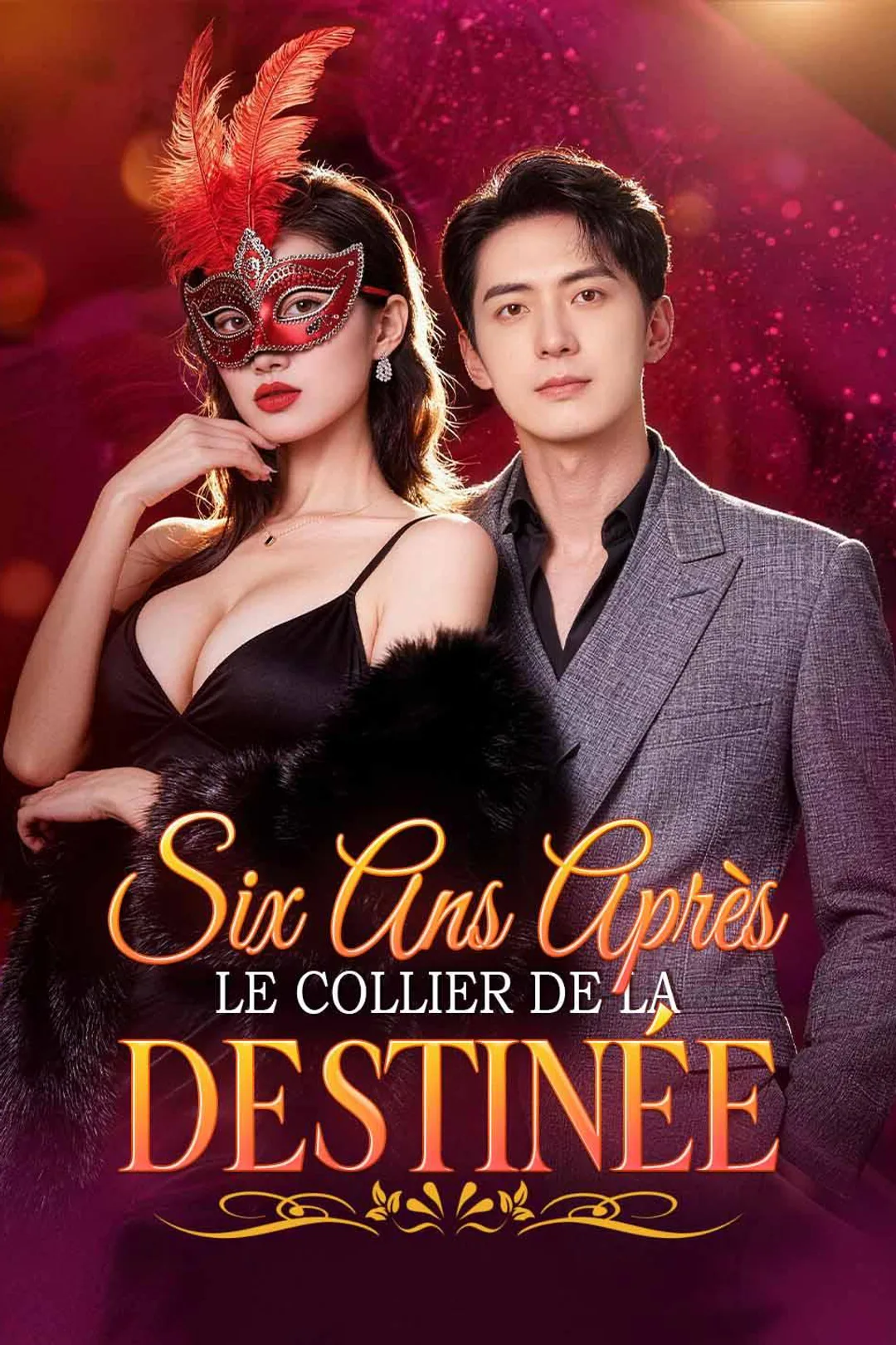 Affiche de Six ans après, le collier de la destinée