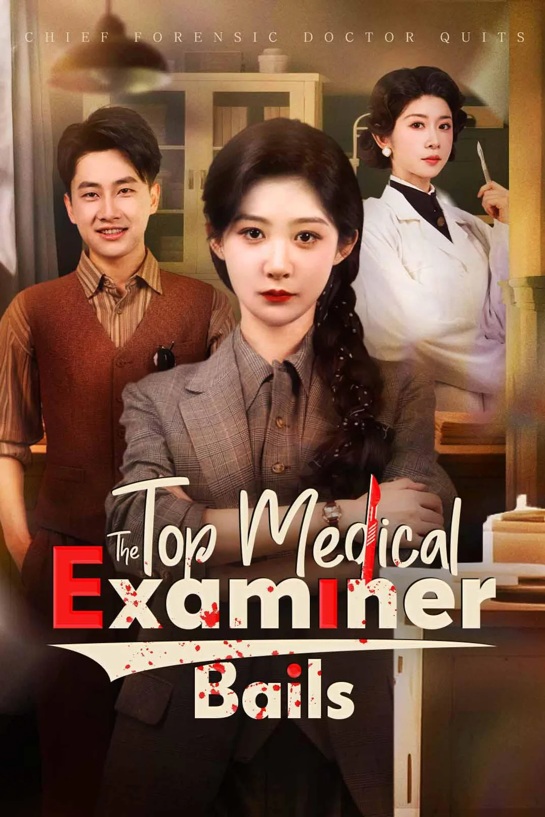 The Top Medical Examiner Bails poster