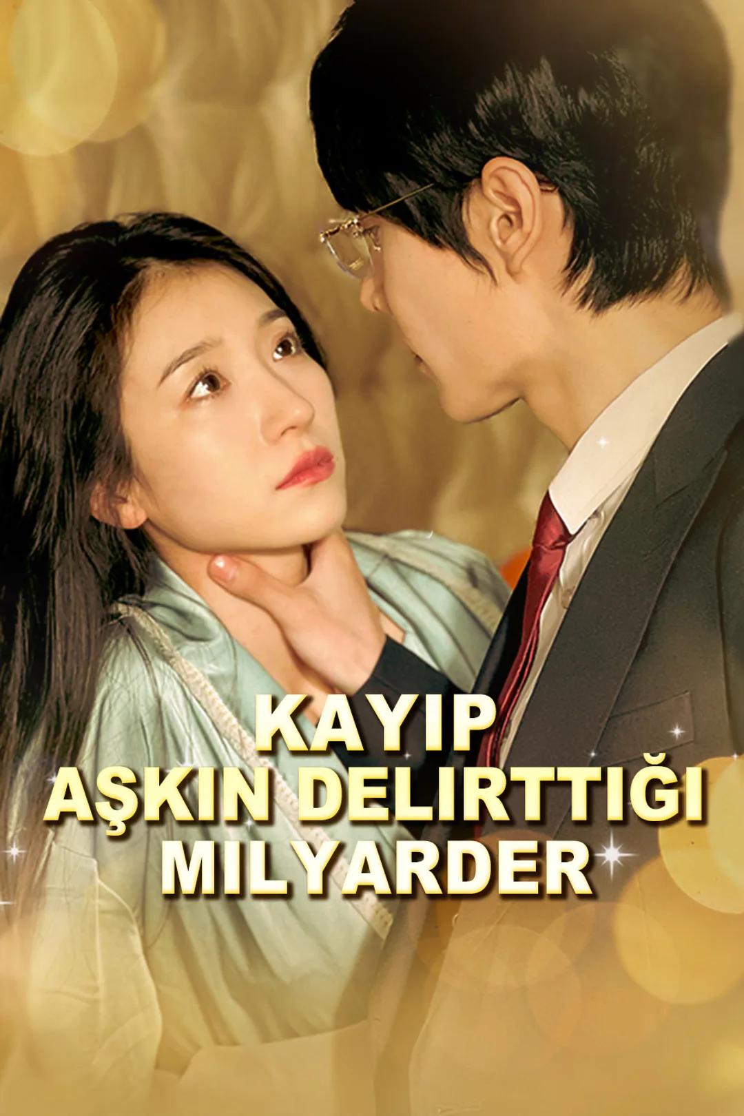 Kayıp Aşkın Delirttiği Milyarder afişi