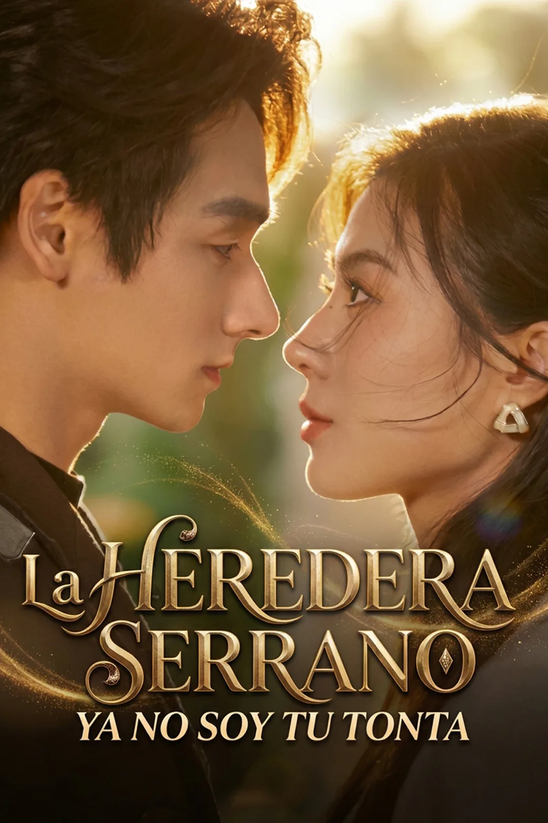 Póster de La Heredera Serrano: Ya No Soy Tu Tonta