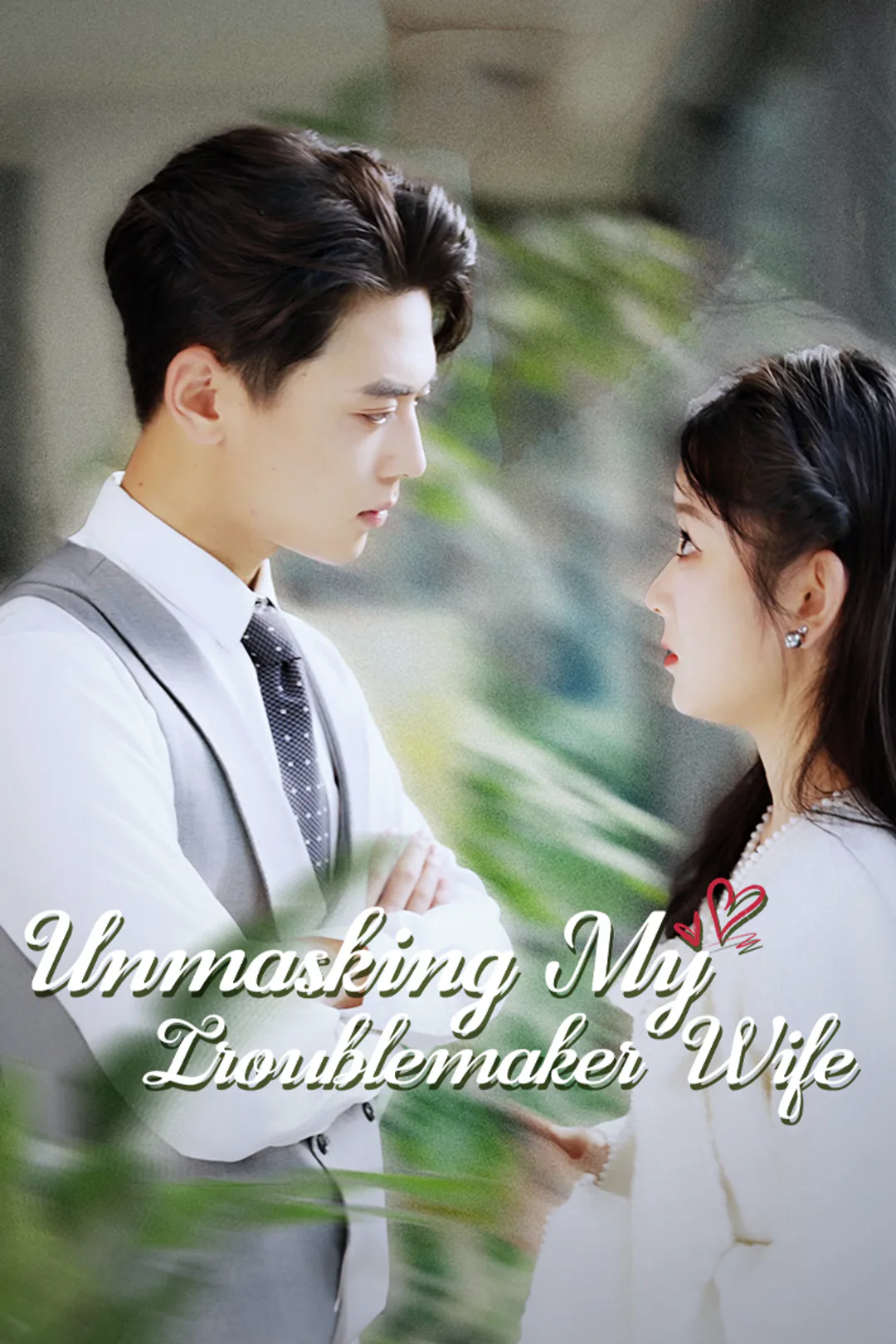 Unmasking My Troublemaker Wife poster