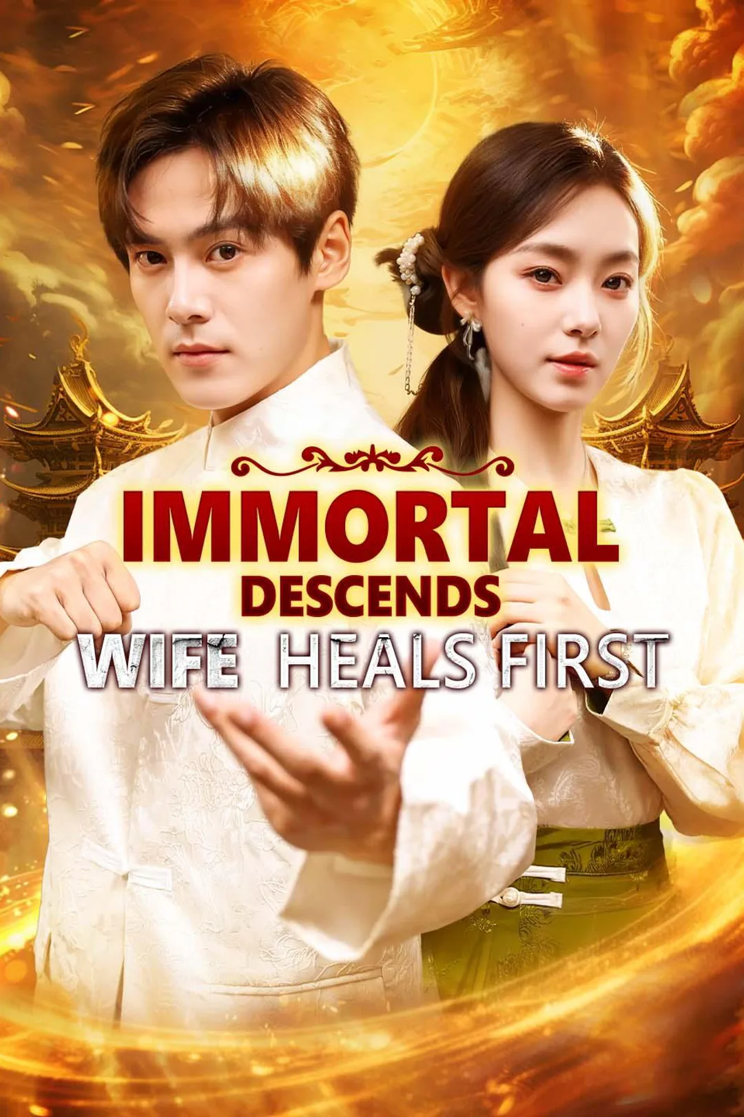Immortal Descends, Wife Heals First poster