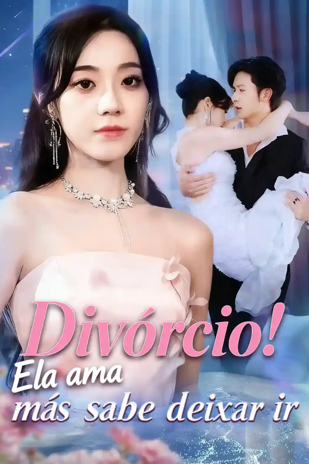 Pôster de Divórcio! Ela ama más sabe deixar ir