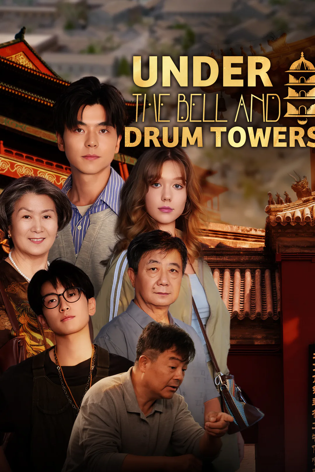 Under the Bell and Drum Towers poster