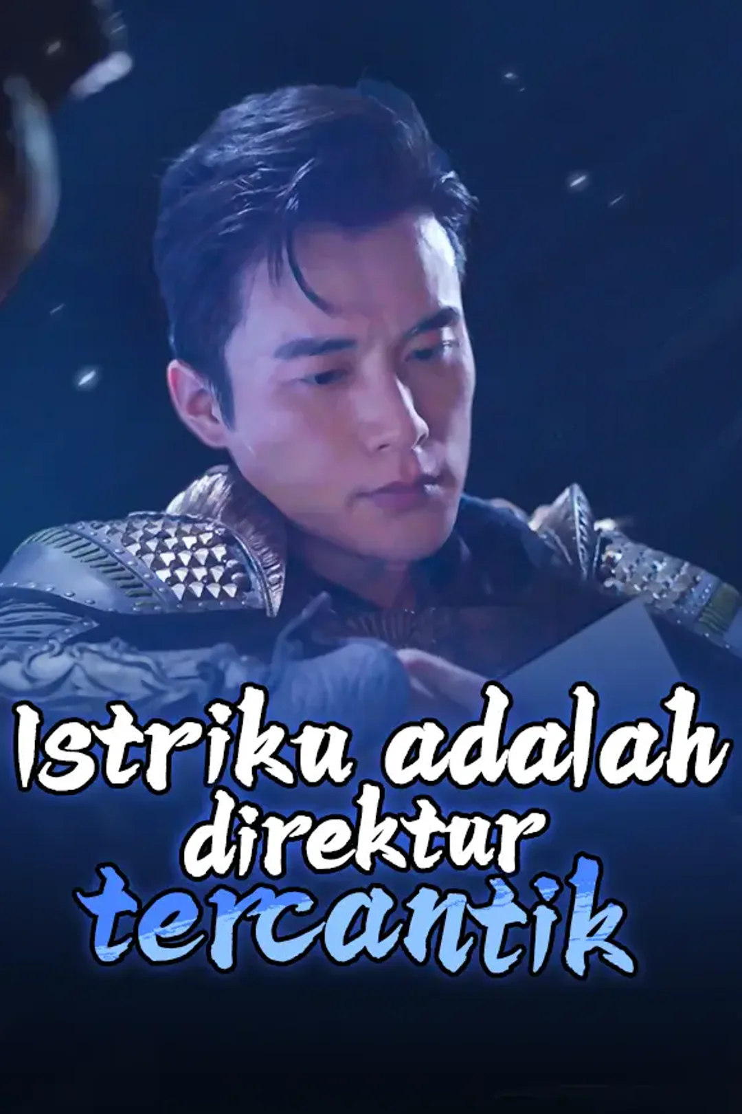 Poster Istriku adalah direktur tercantik