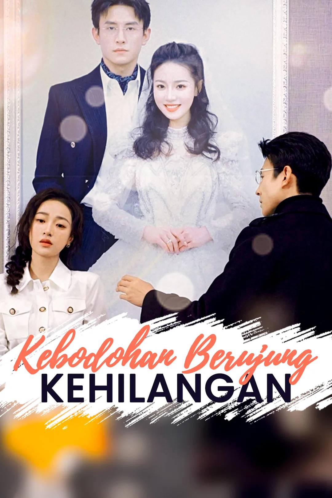 Poster Kebodohan Berujung Kehilangan