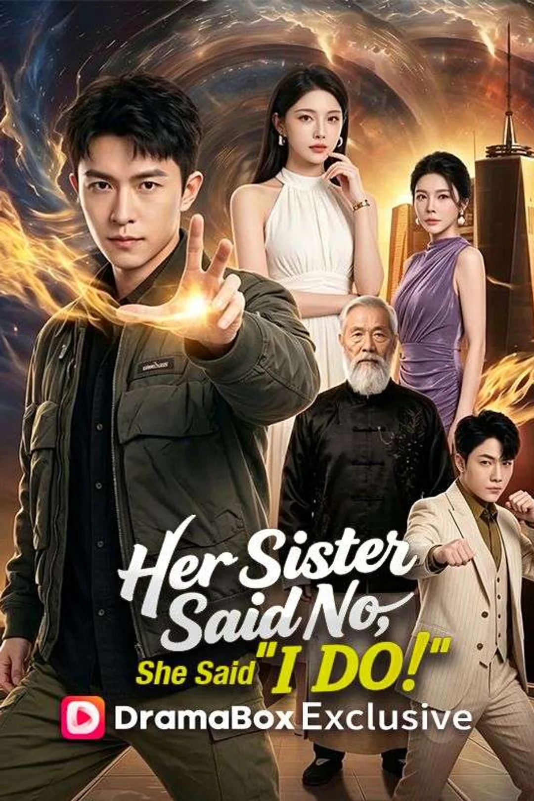 Her Sister Said No, She Said "I Do" poster