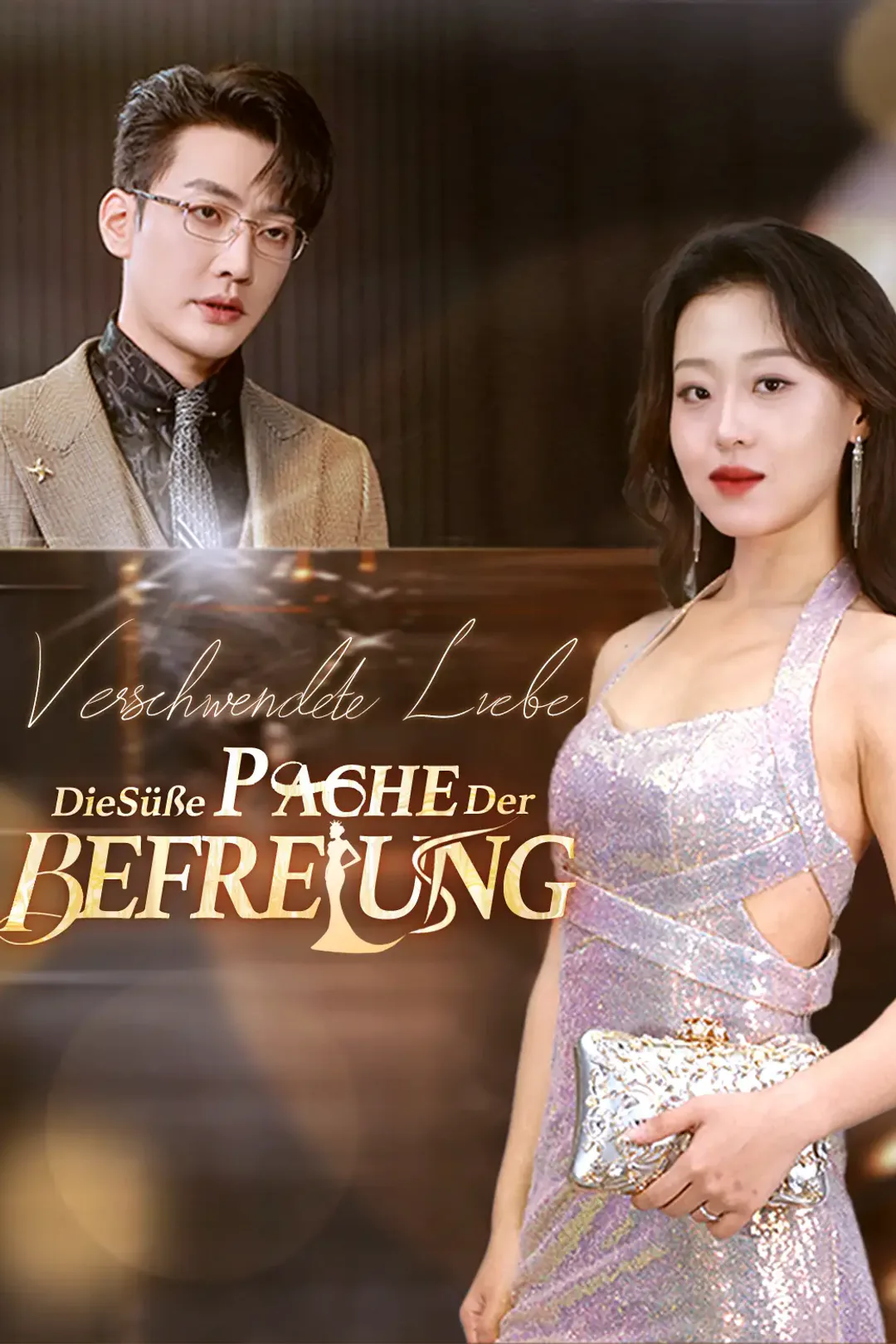 Poster von Verschwendete Liebe, die süße Rache der Befreiung