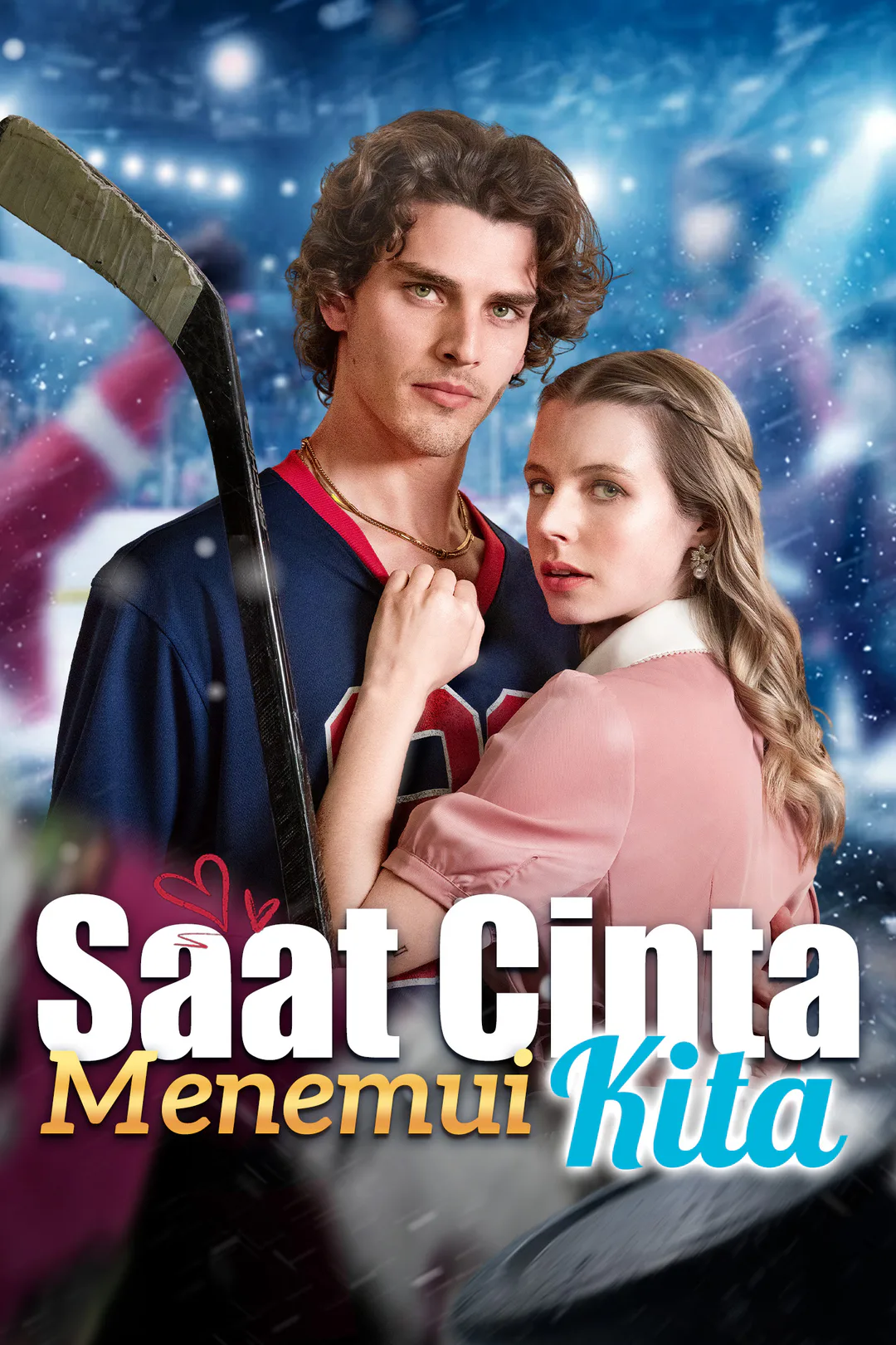 Poster Saat Cinta Menemui Kita