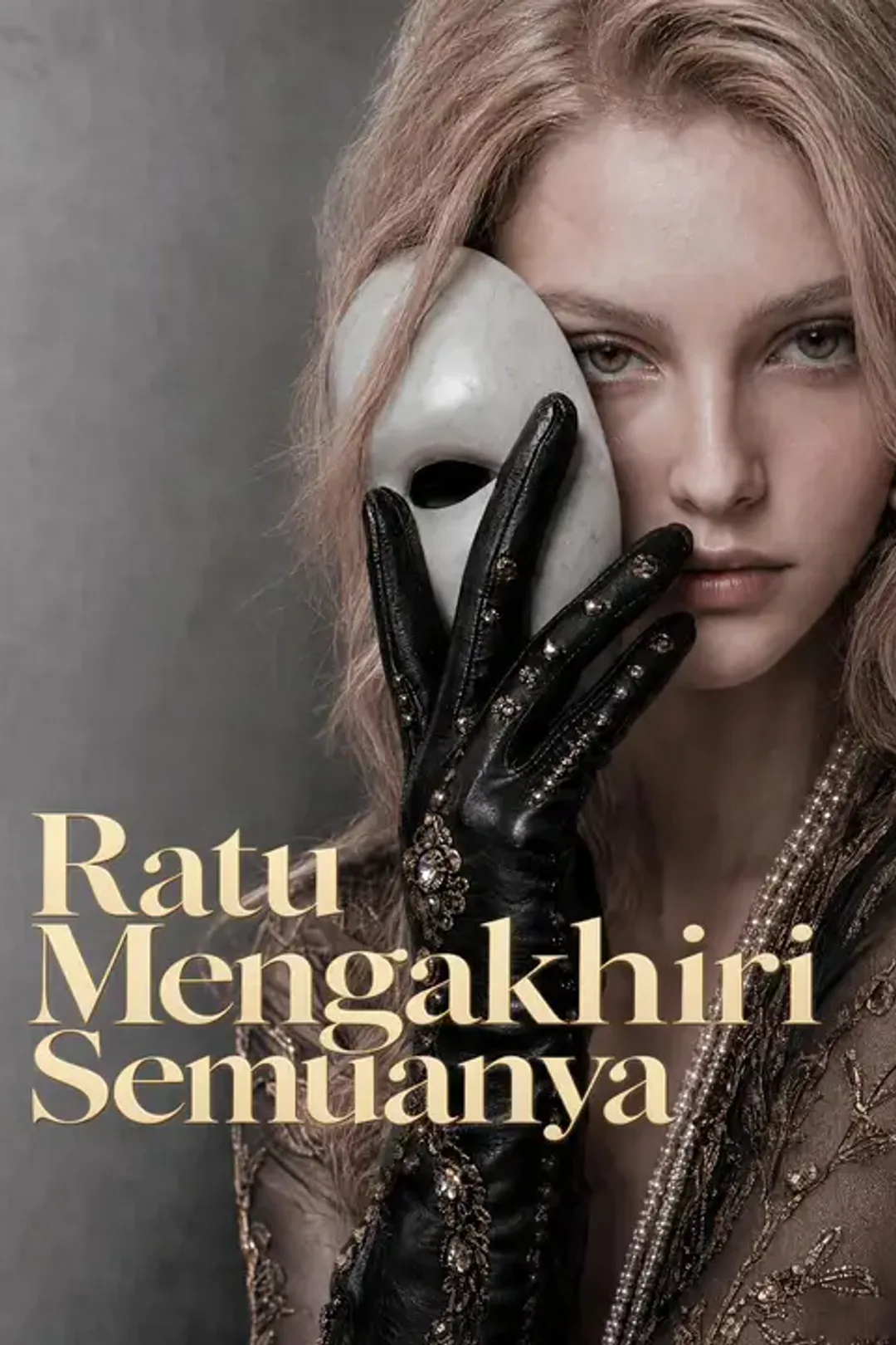 Poster Ratu Mengakhiri Semuanya