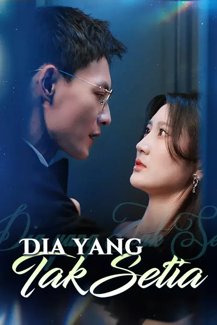 Poster [cc] Dia yang Tak Setia