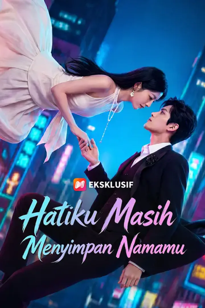 Poster Hatiku Masih Menyimpan Namamu