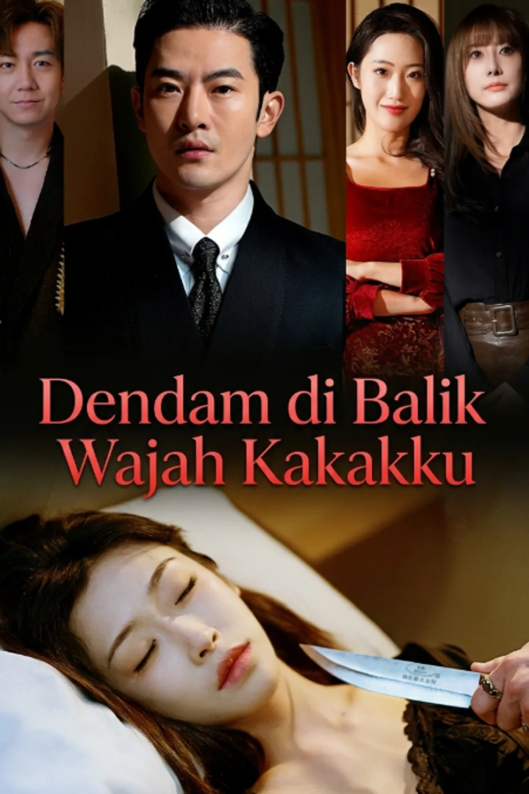 Affiche de Dendam di Balik Wajah Kakakku