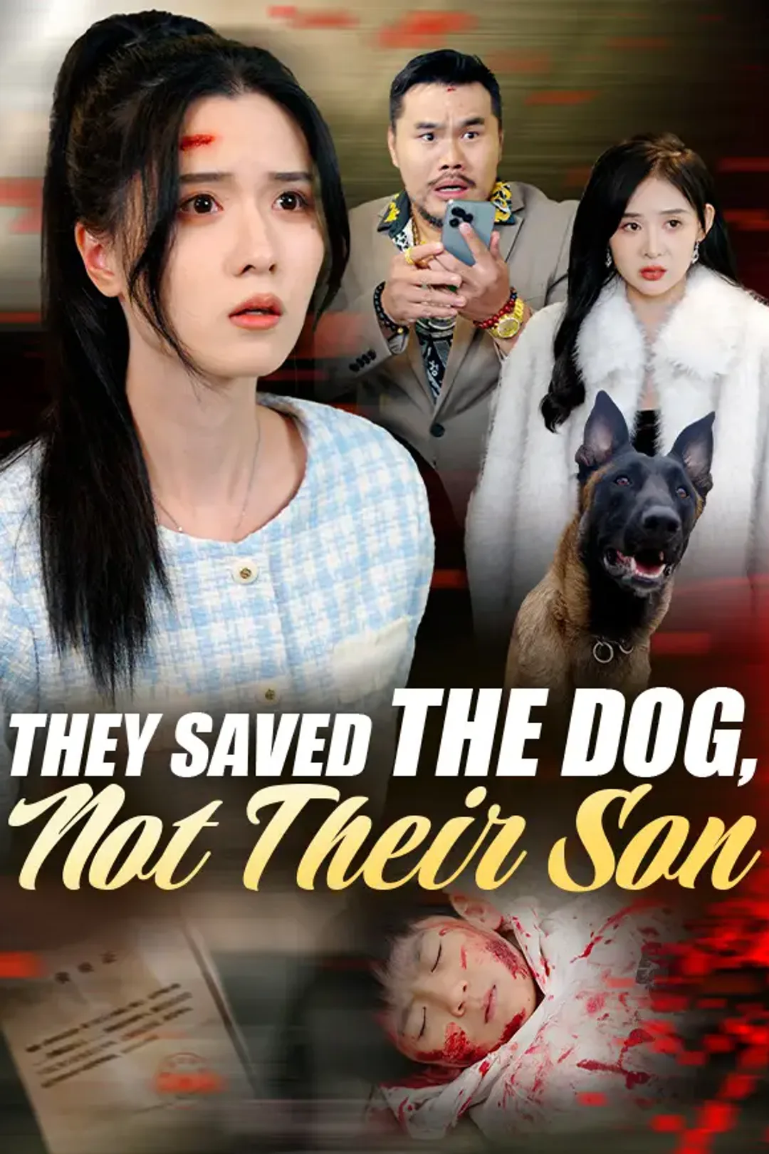 They Saved the Dog, Not Their Son poster