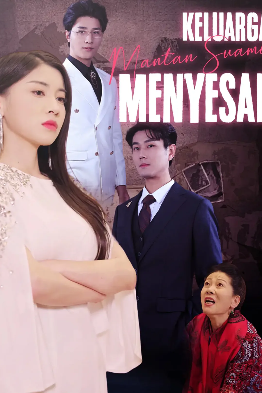 Poster Keluarga Mantan Suami Menyesal