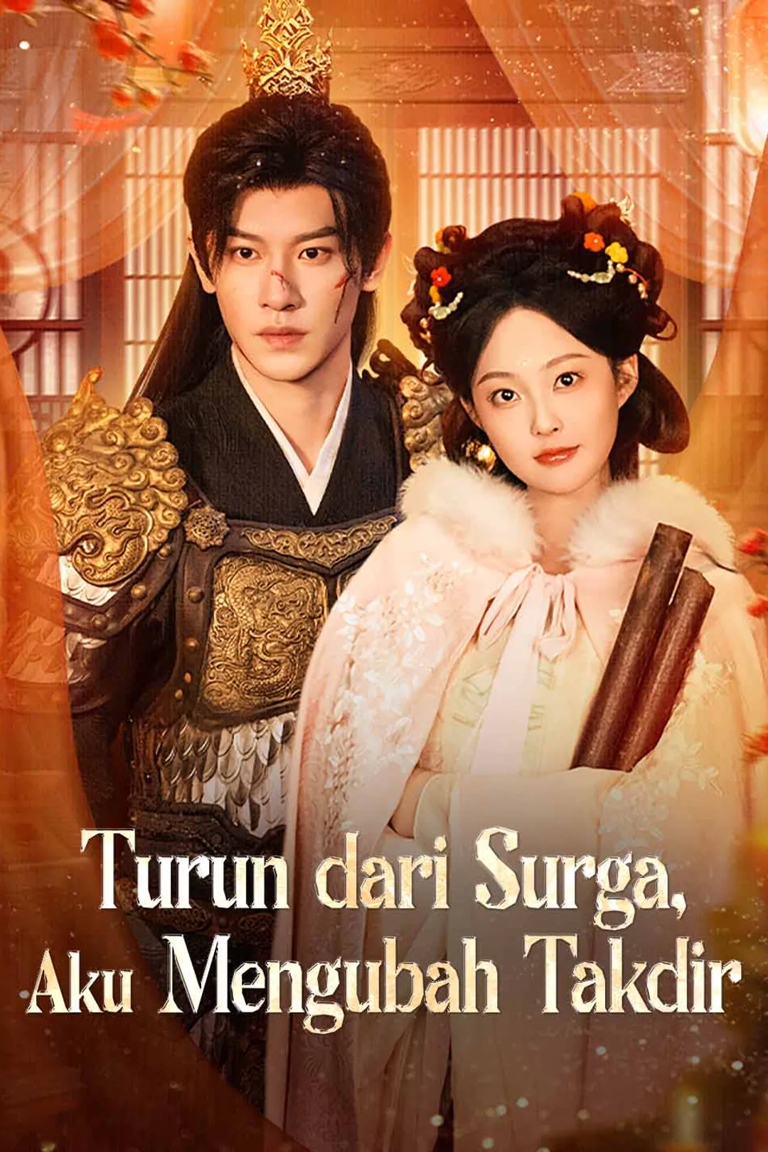 Poster Turun dari Surga, Aku Mengubah Takdir