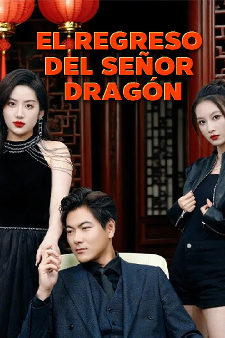 Póster de El Regreso del Señor Dragón