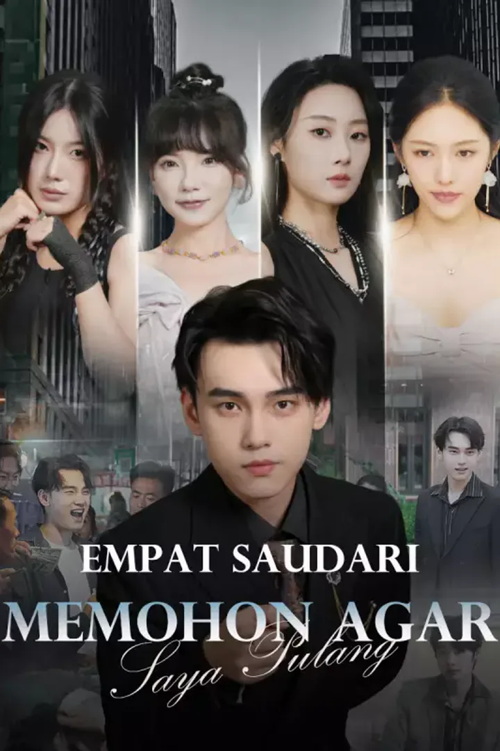 Poster Empat Saudari Memohon Agar Saya Pulang