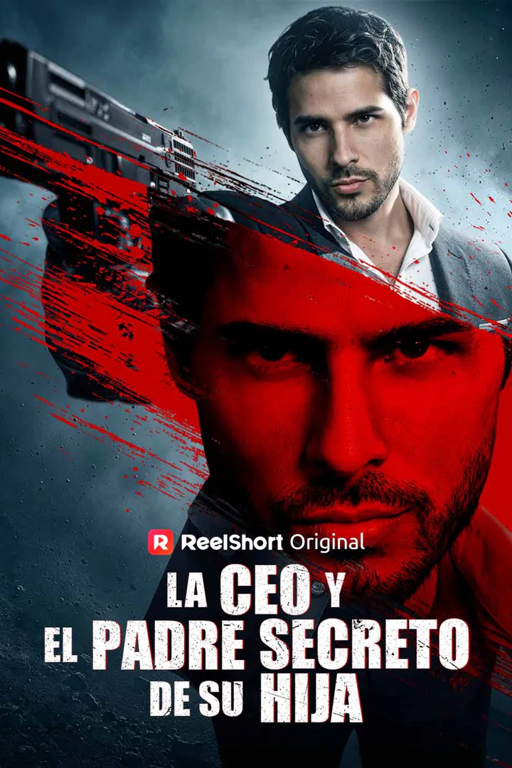 Póster de La CEO y El Padre Secreto De Su Hija