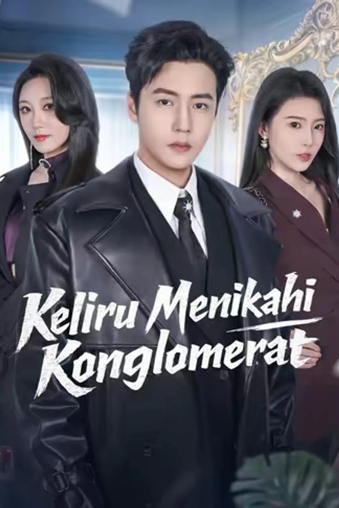 Poster Keliru Menikahi Konglomerat