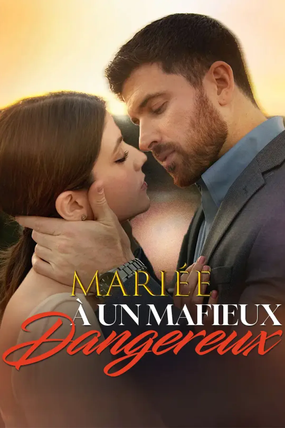 Affiche de Mariée à un Mafieux Dangereux
