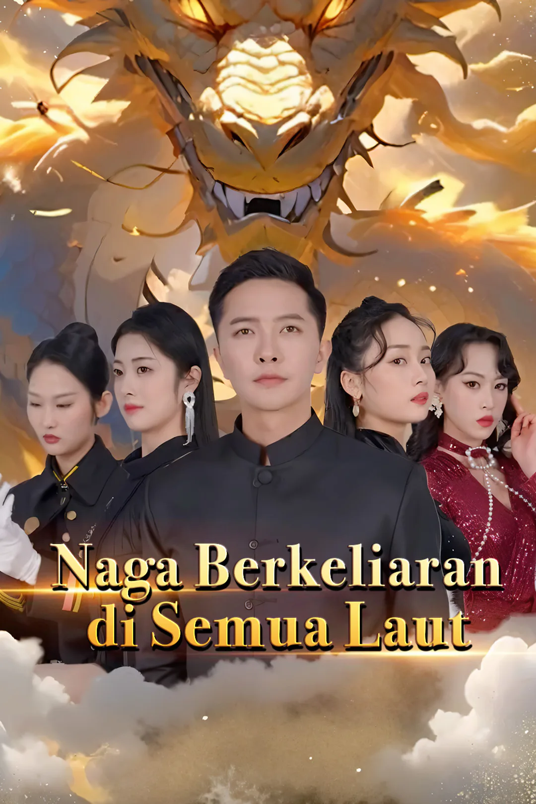 Poster Naga Berkeliaran di Semua Laut