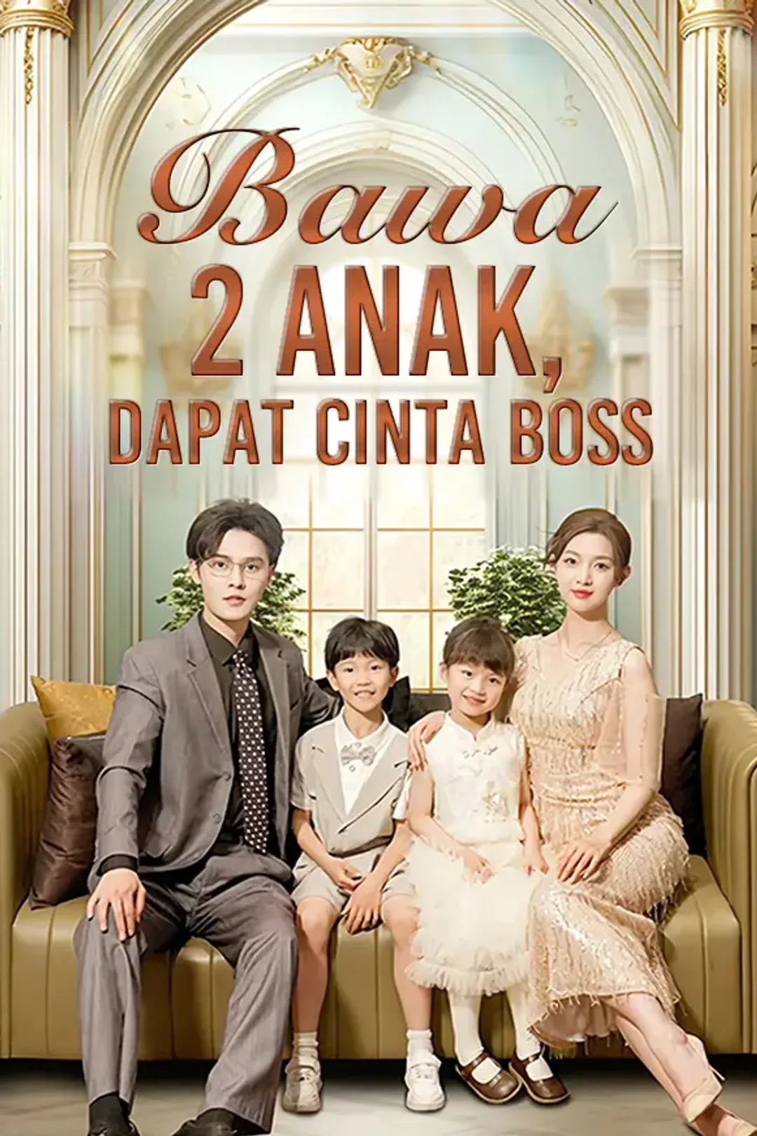 Poster Bawa 2 ANAK, Dapat CINTA BOSS