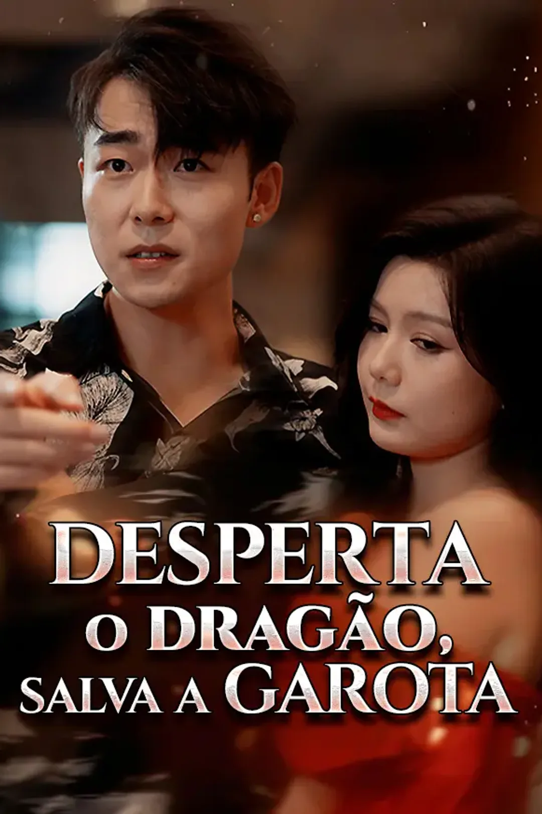 Pôster de Desperta o Dragão, Salva a Garota