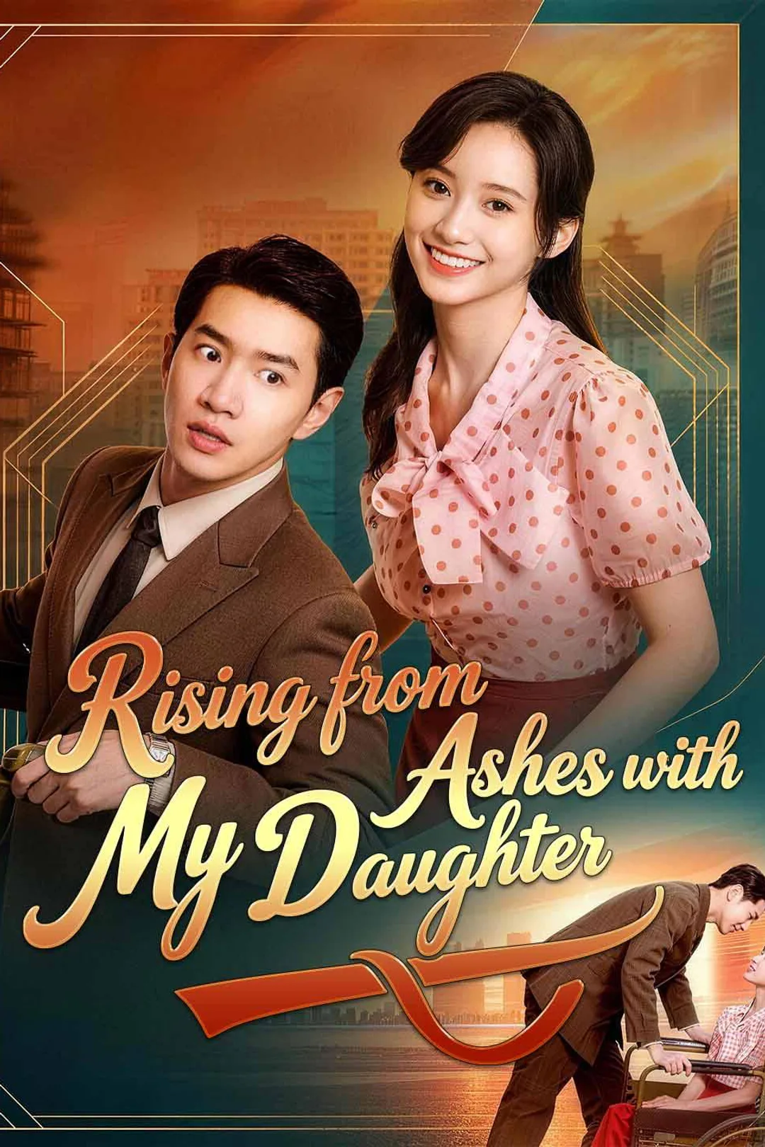 Rising from Ashes with My Daughter poster