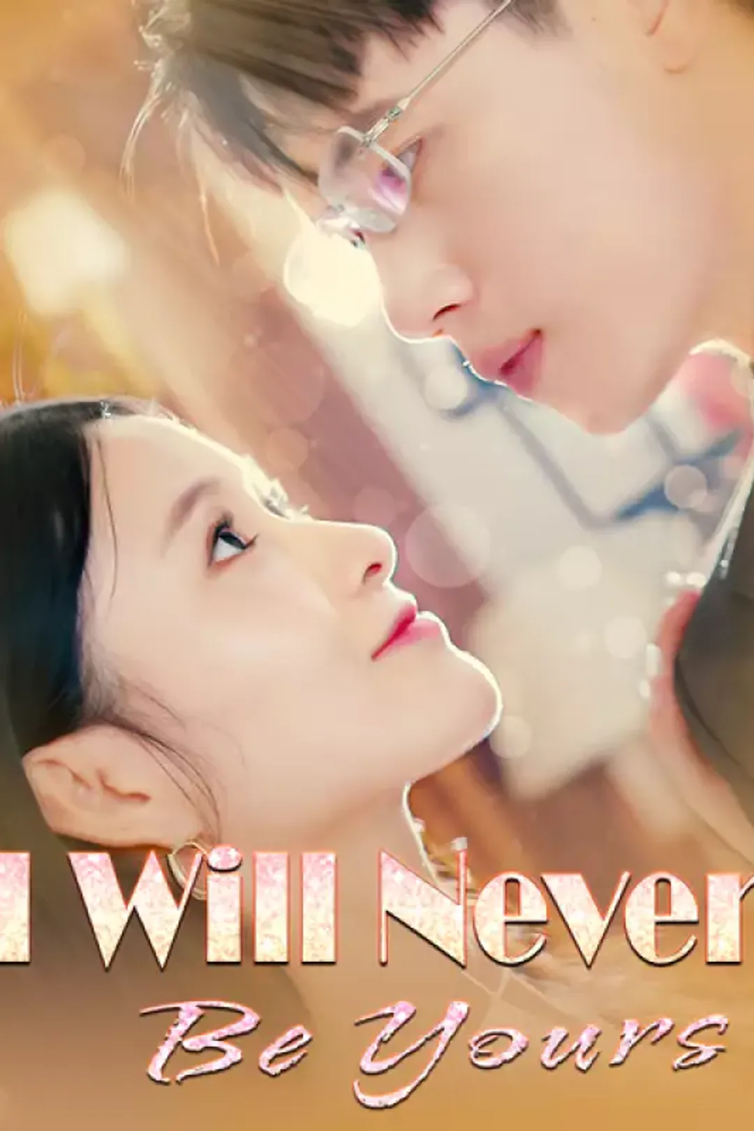 Pôster de I Will Never Be Yours