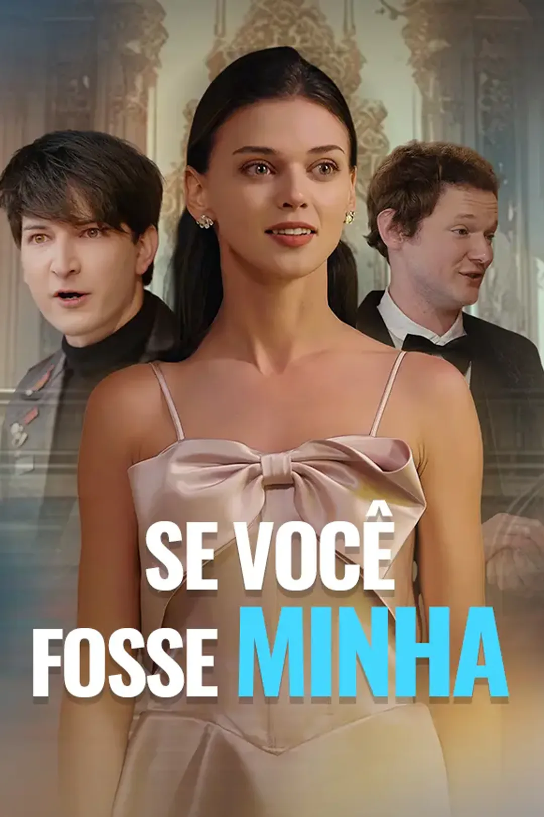 Pôster de Se Você fosse Minha