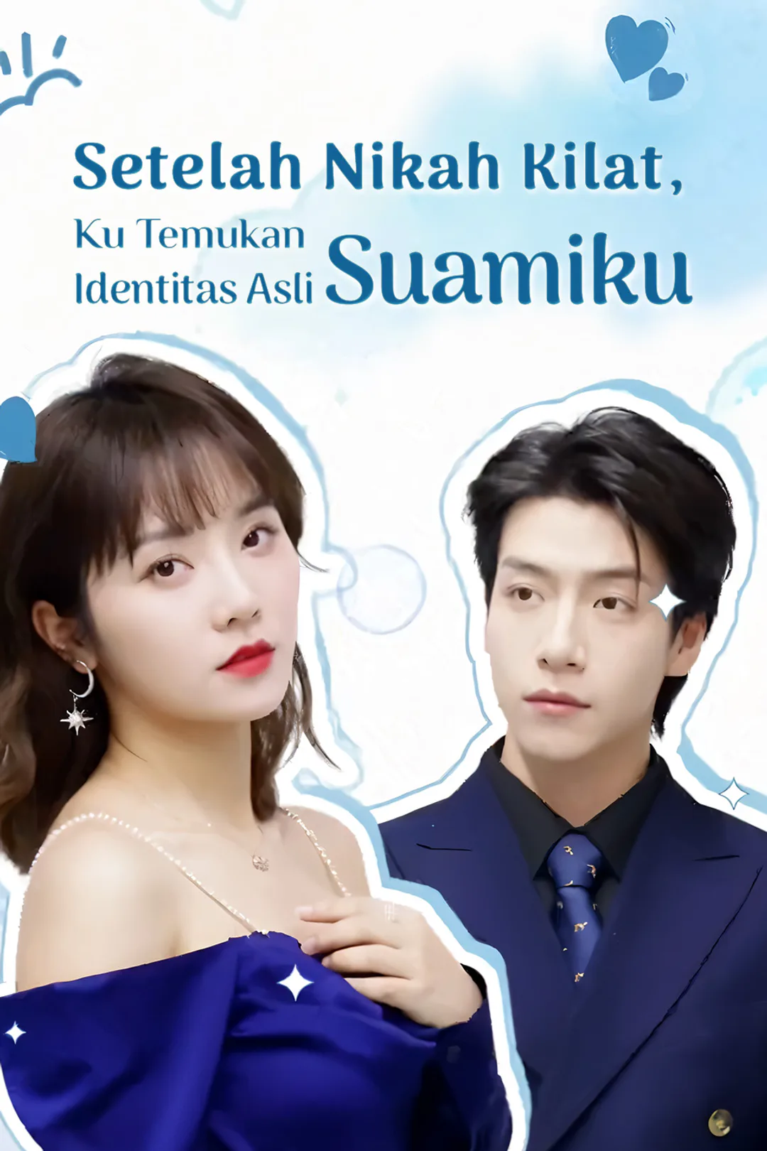 Poster Setelah Nikah Kilat, Ku Temukan Identitas Asli Suamiku