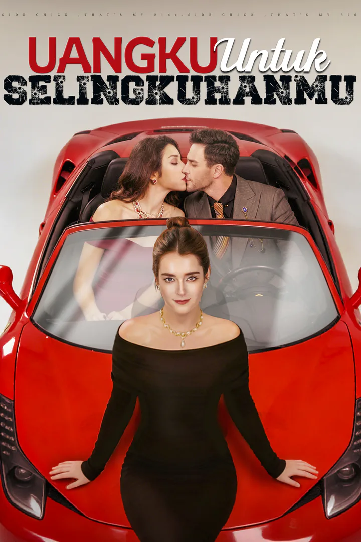 Poster Uangku Untuk Selingkuhanmu