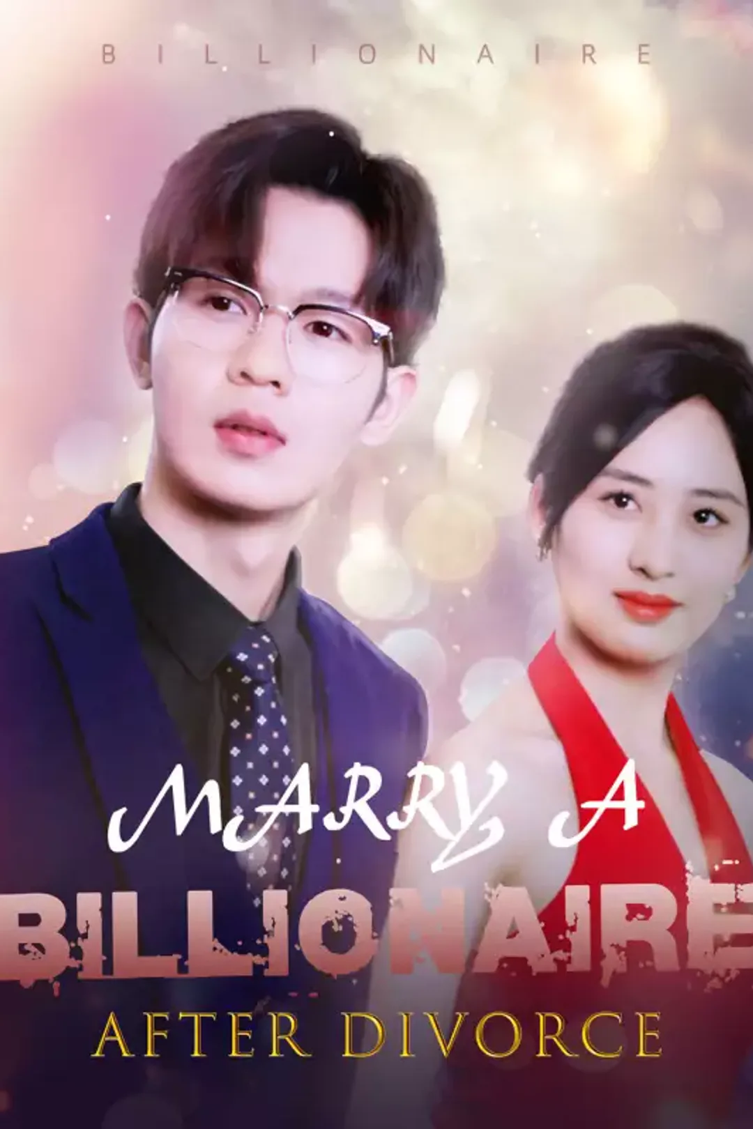 Marry a Billionaire After Divorce poster