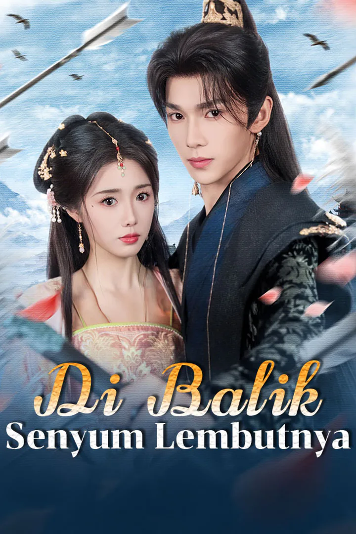 Poster Di Balik Senyum Lembutnya
