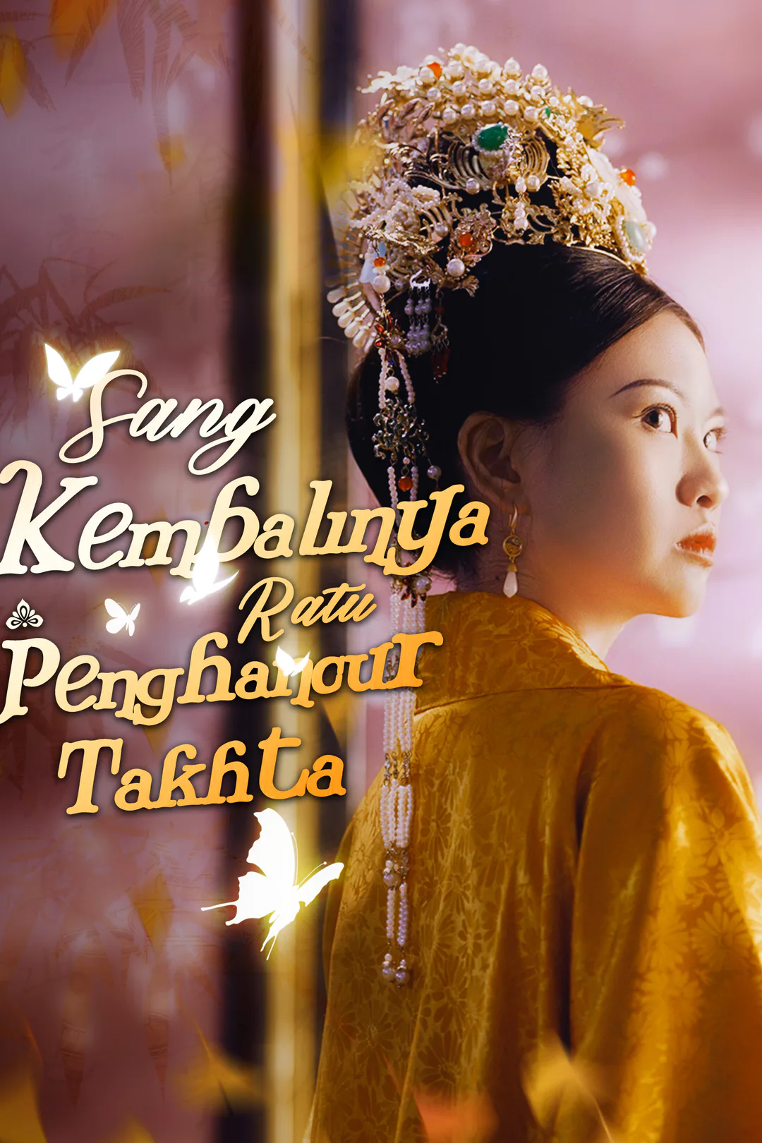 Poster Kembalinya Sang Ratu Penghancur Takhta