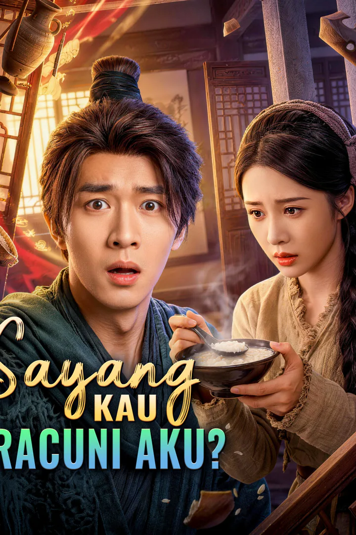 Poster Sayang, Kau Racuni Aku?