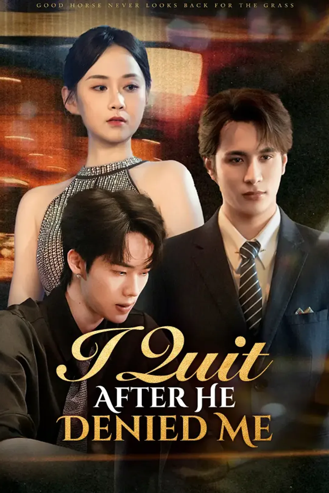 I Quit After He Denied Me poster