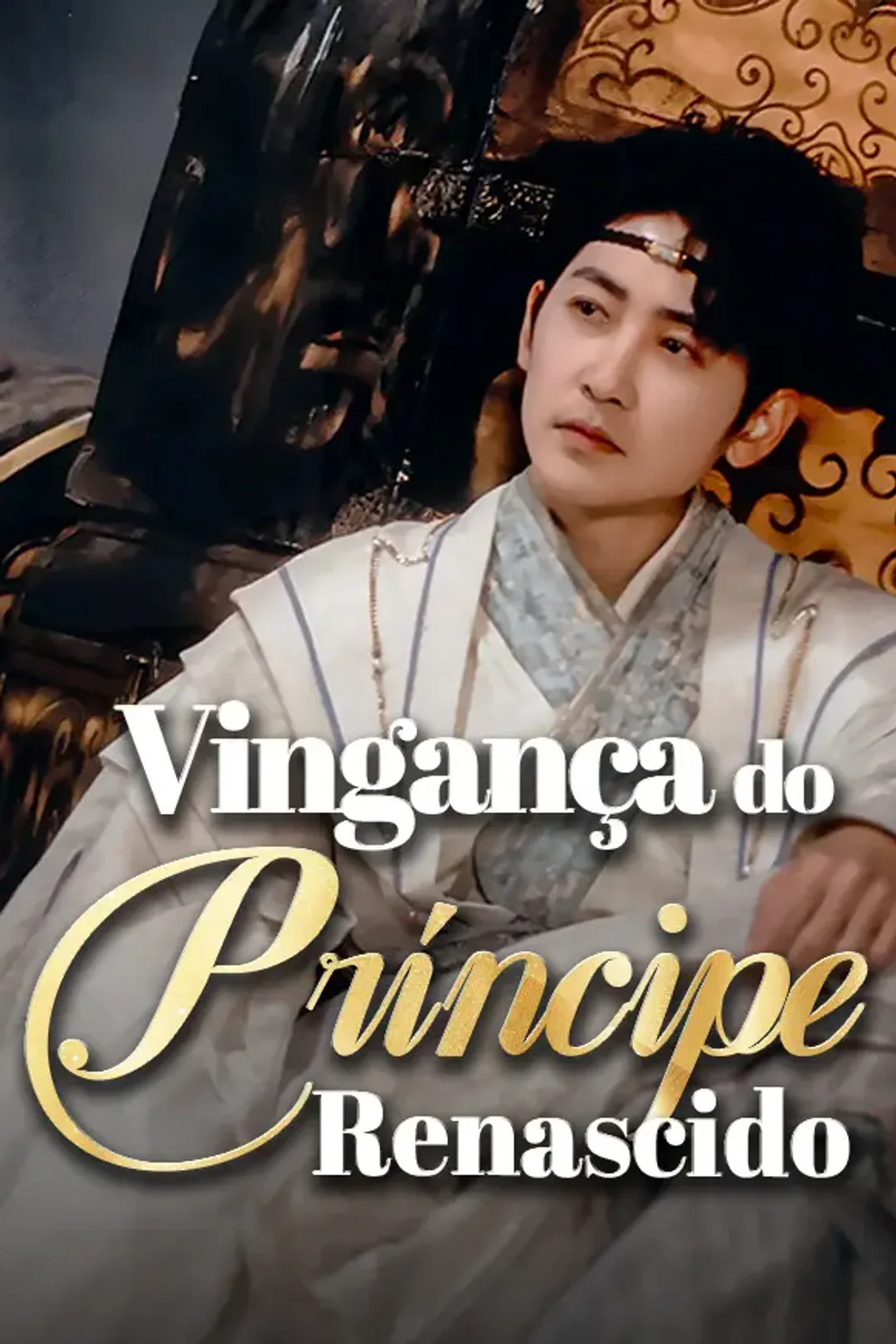 Pôster de Vingança do Príncipe Renascido