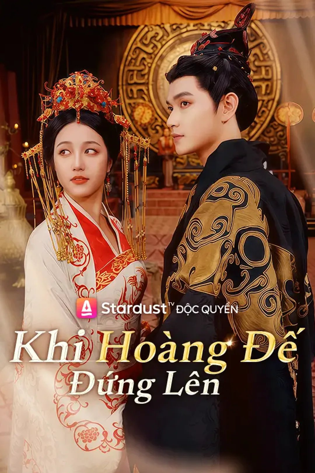 Poster phim Khi Hoàng Đế Đứng Lên