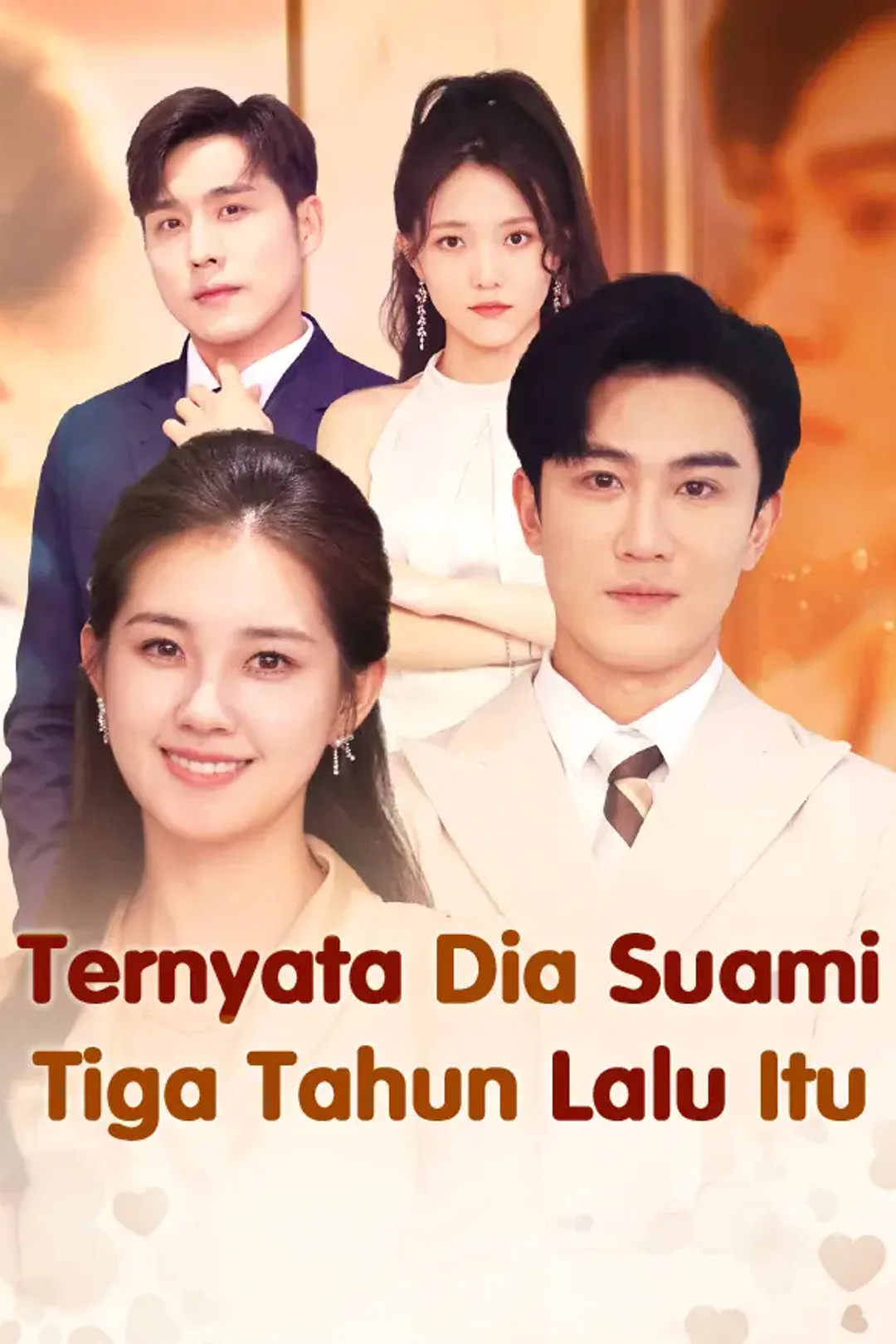 Poster Ternyata Dia Suami Tiga Tahun Lalu Itu
