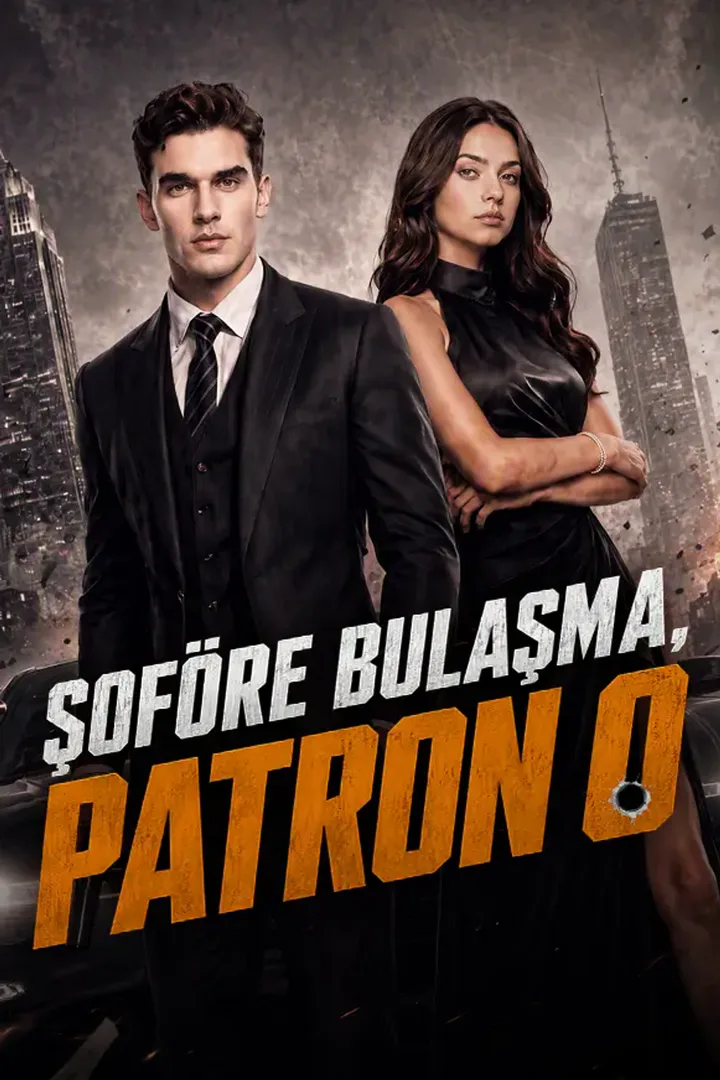 Şoföre Bulaşma, Patron O afişi