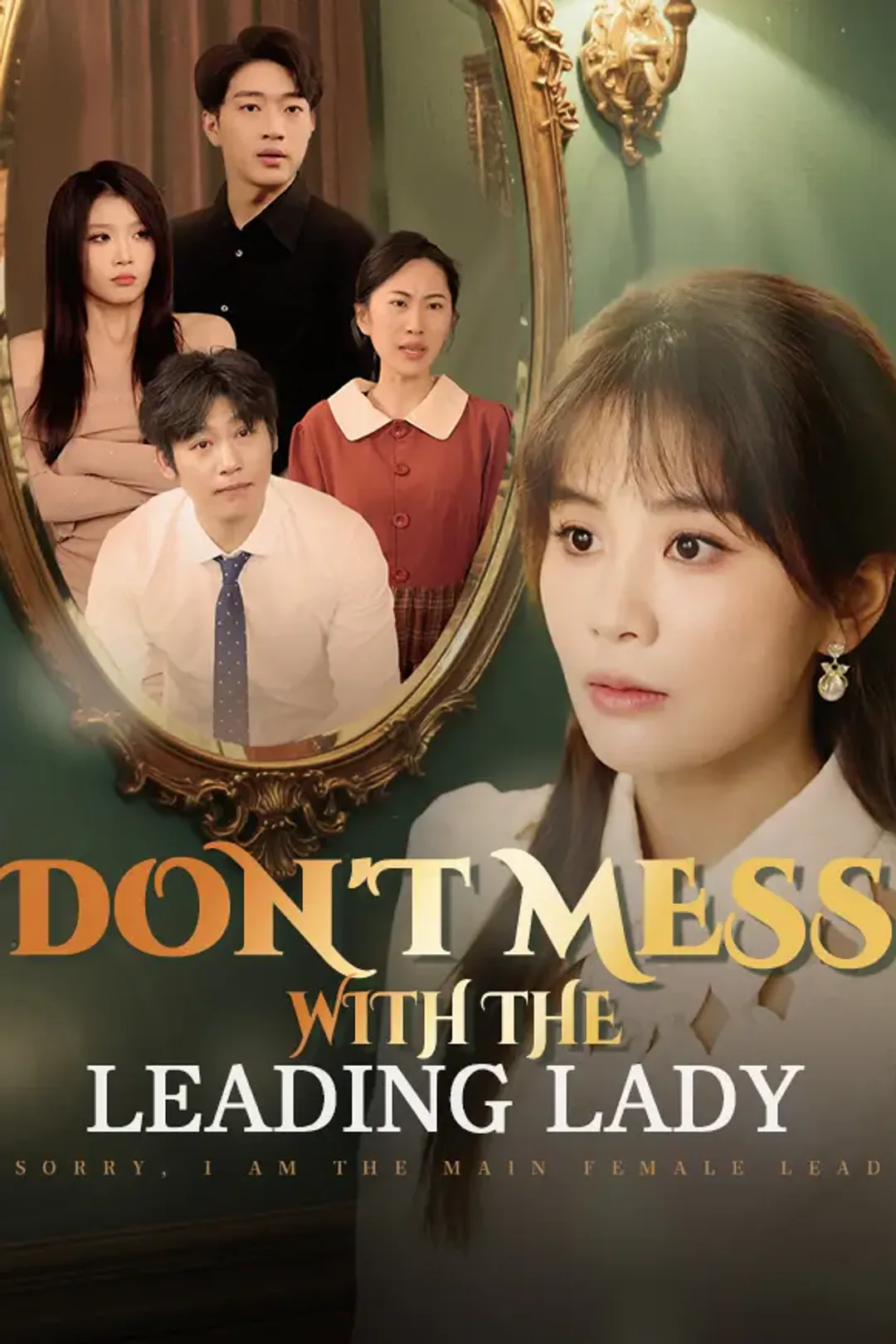 Don't Mess with the Leading Lady poster