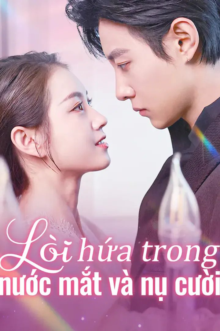Poster phim Lời hứa trong nước mắt và nụ cười