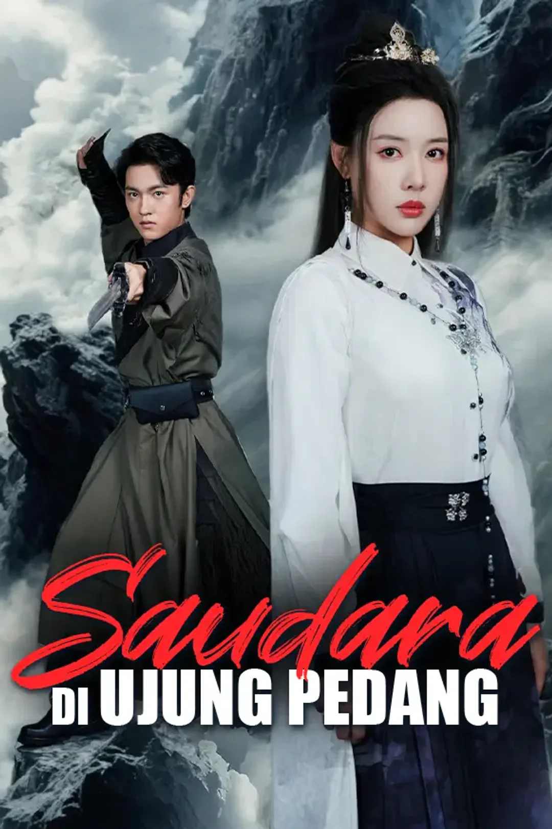Poster Saudara di Ujung Pedang