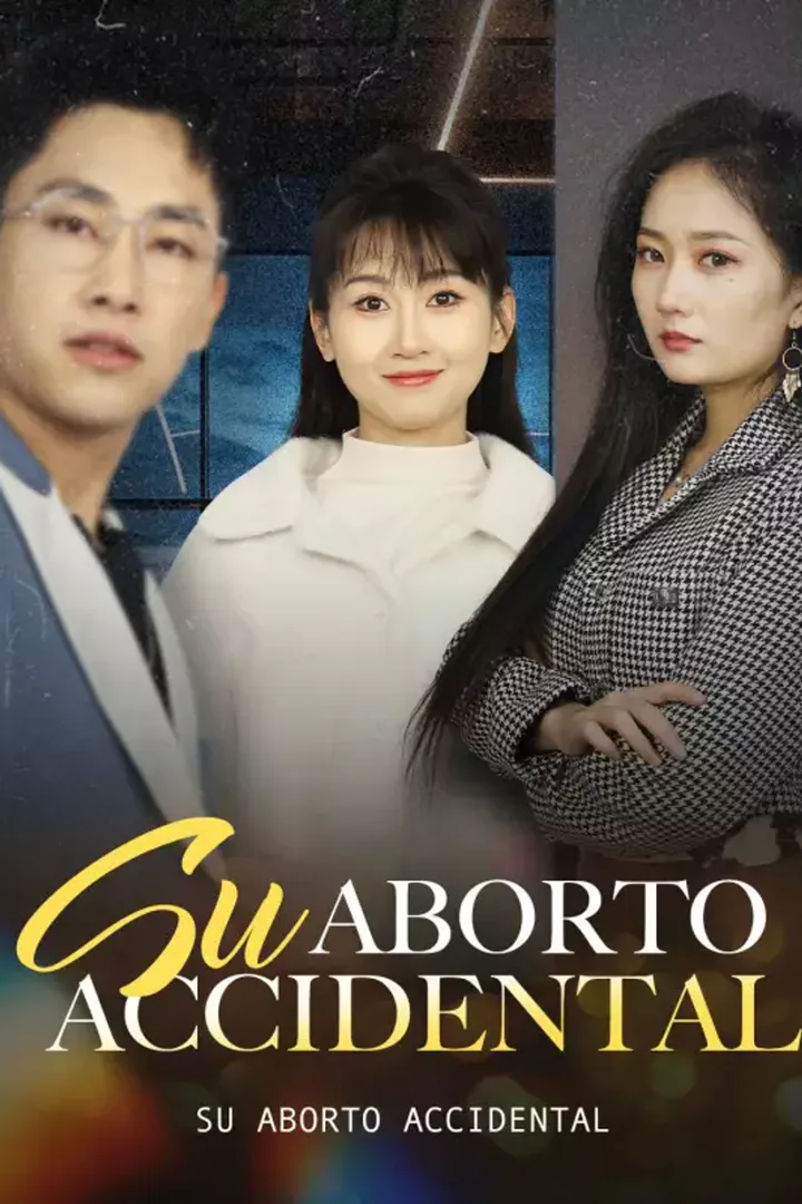 Póster de Su Aborto Accidental