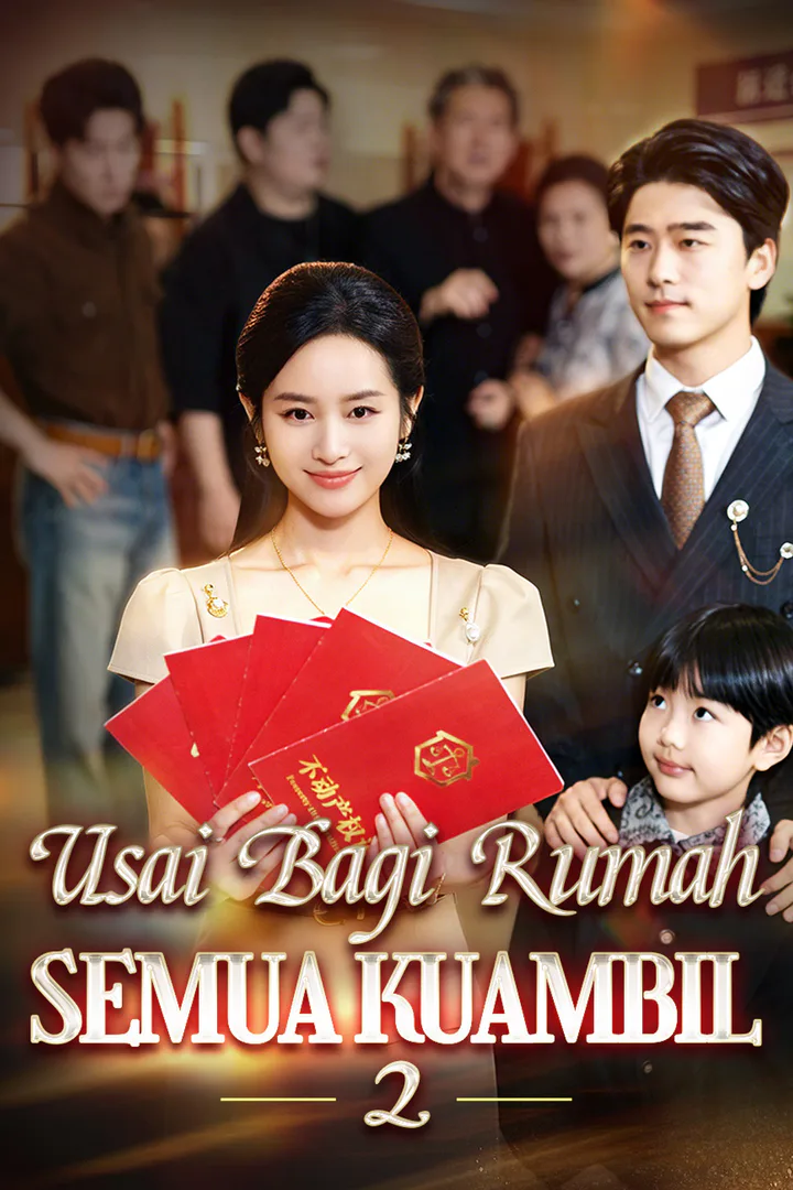 Poster Usai Bagi Rumah, Semua Kuambil 2